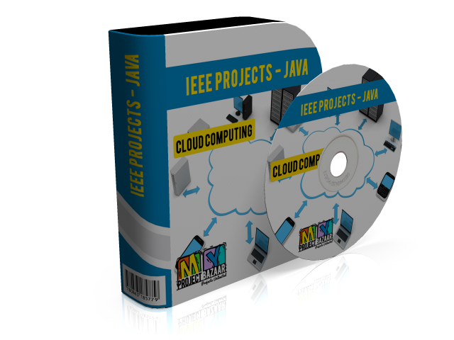Java Projects - Cloud Computing, Final Year Project