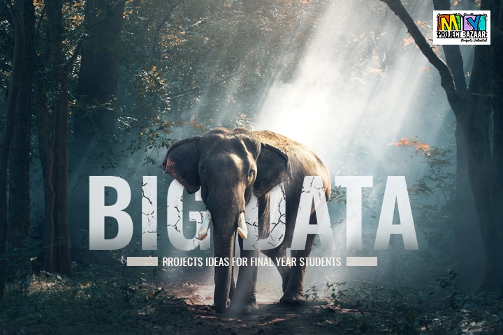 Big Data Topics for Project