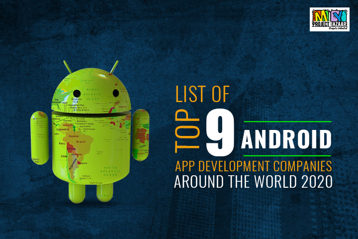 Android App Development Companies 2020